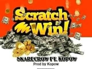 Skarecrow - Scratch & Win Ft.-Kopow [Prod. by Kopow]