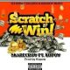 Skarecrow - Scratch & Win Ft.-Kopow [Prod. by Kopow]